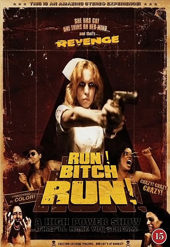 Run! Bitch Run!