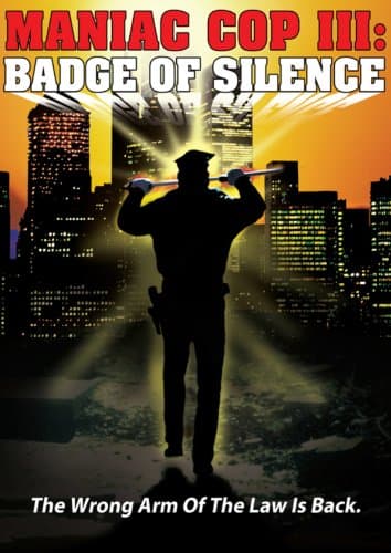 Maniac Cop 3: Badge of Silence