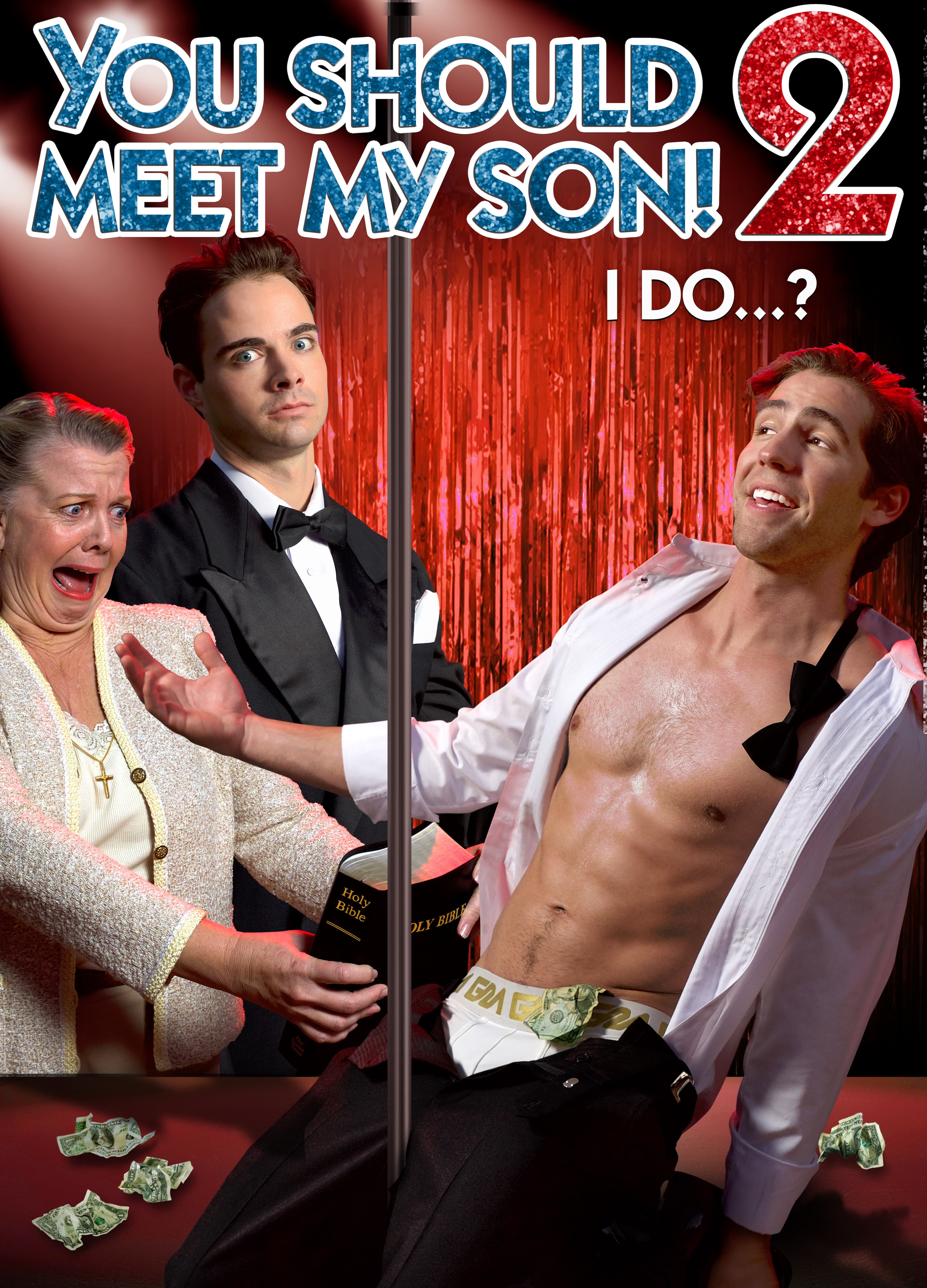 You Should Meet My Son 2!