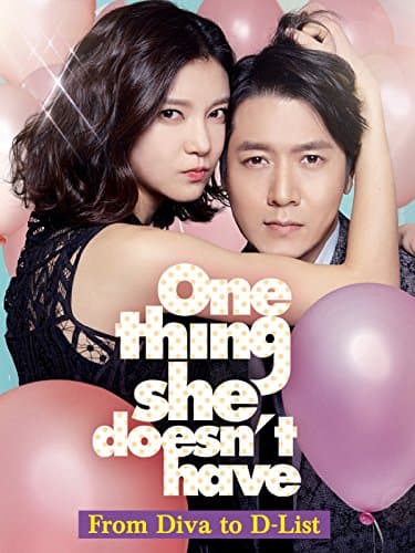 One Thing She Doesn't Have