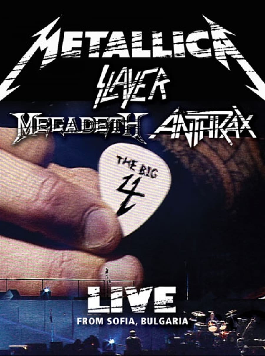 Metallica/Slayer/Megadeth/Anthrax: The Big 4: Live from Sofia, Bulgaria