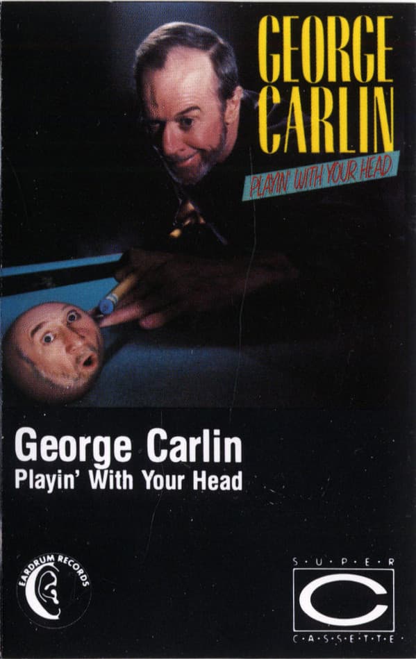 George Carlin: Playin' with Your Head