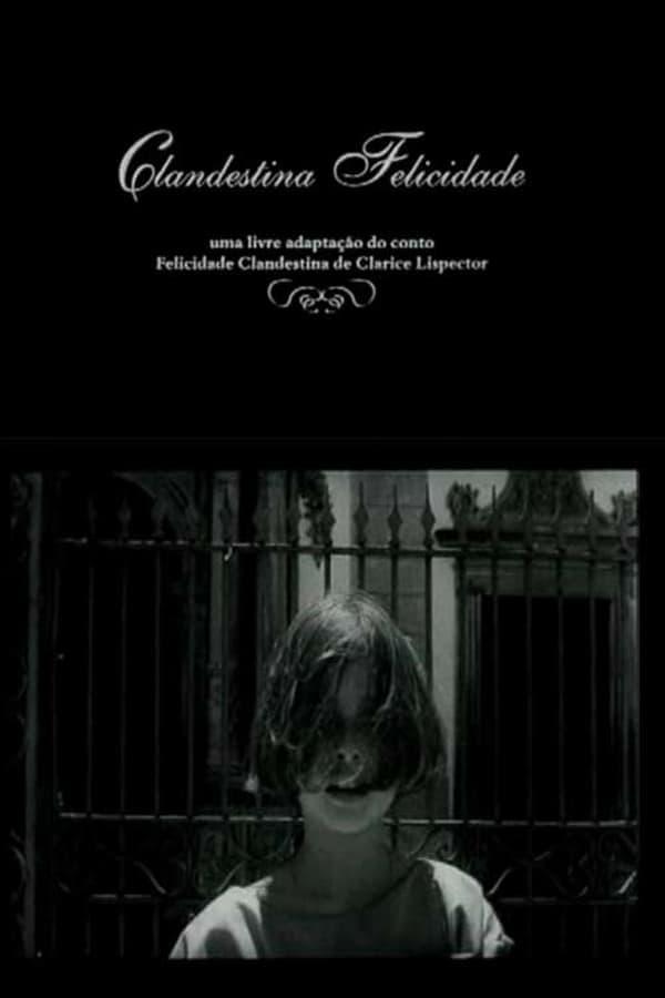 Clandestina Felicidade
