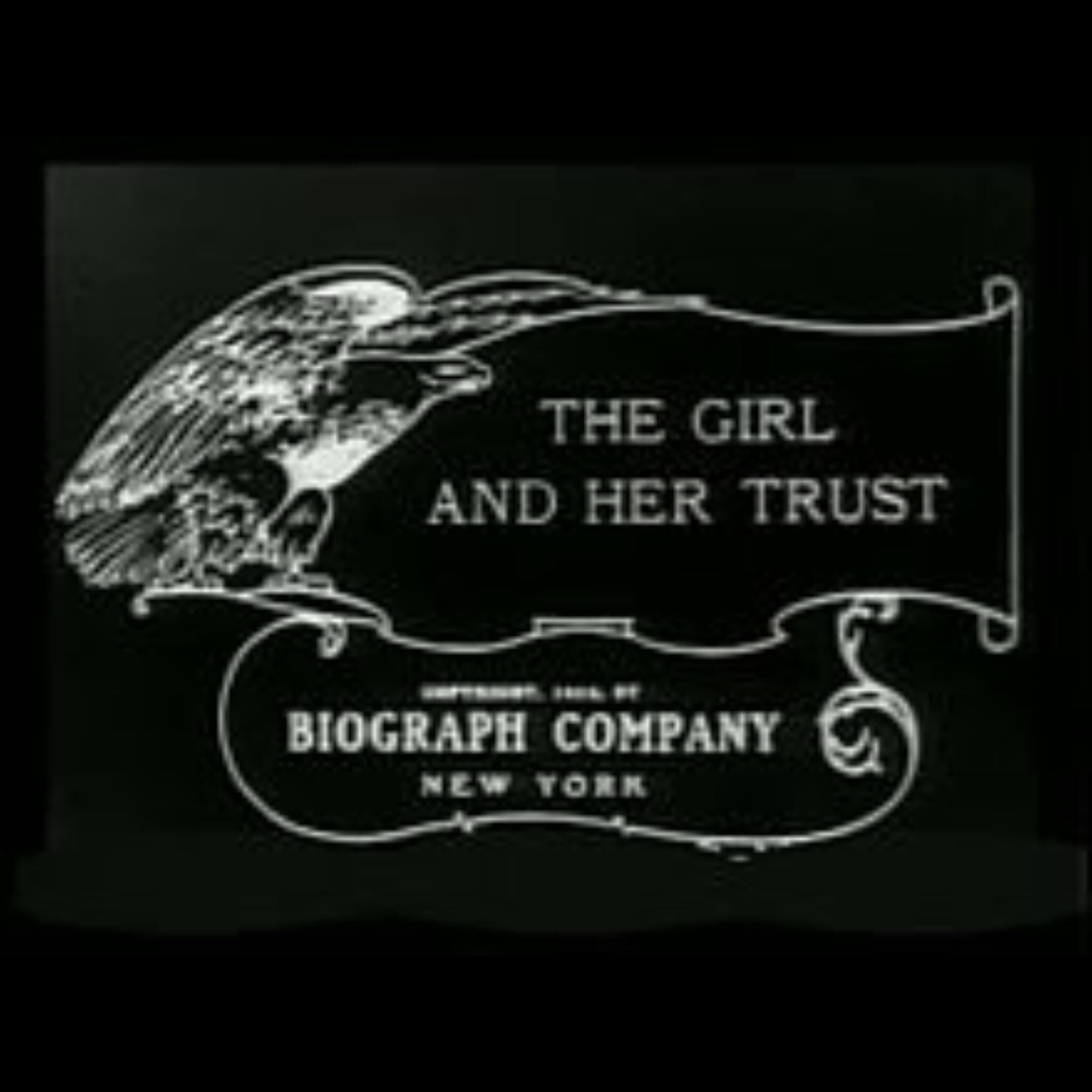 The Girl and Her Trust
