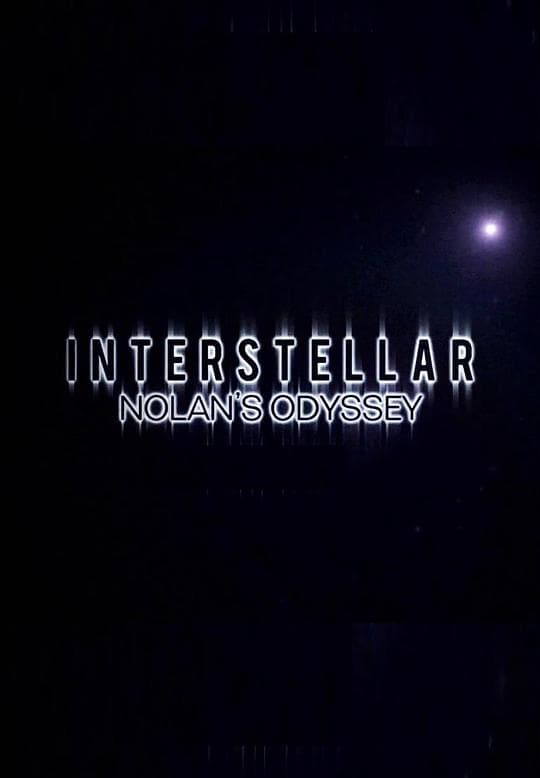 Interstellar: Nolan's Odyssey