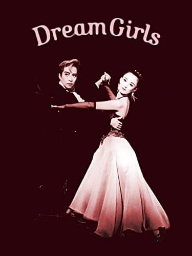 Dream Girls