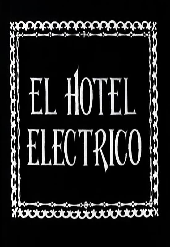 The Electric Hotel