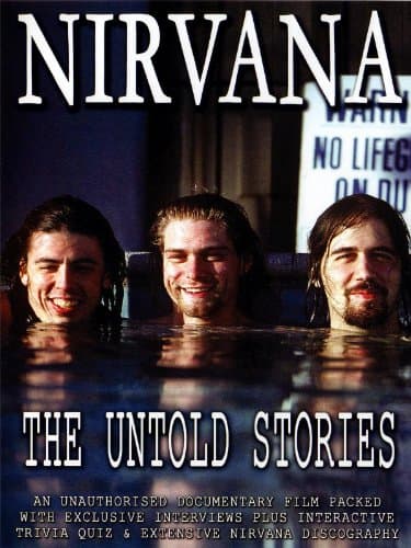 Nirvana: The Untold Stories