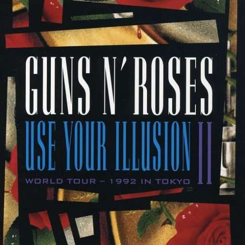 Guns N' Roses: Use Your Illusion II