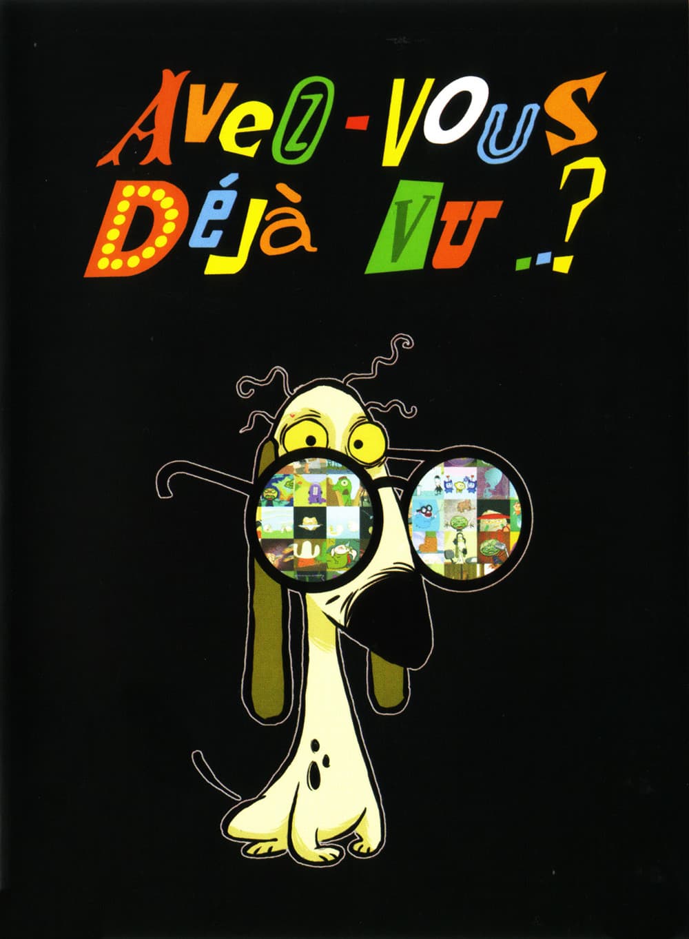 Avez-vous déjà vu..?