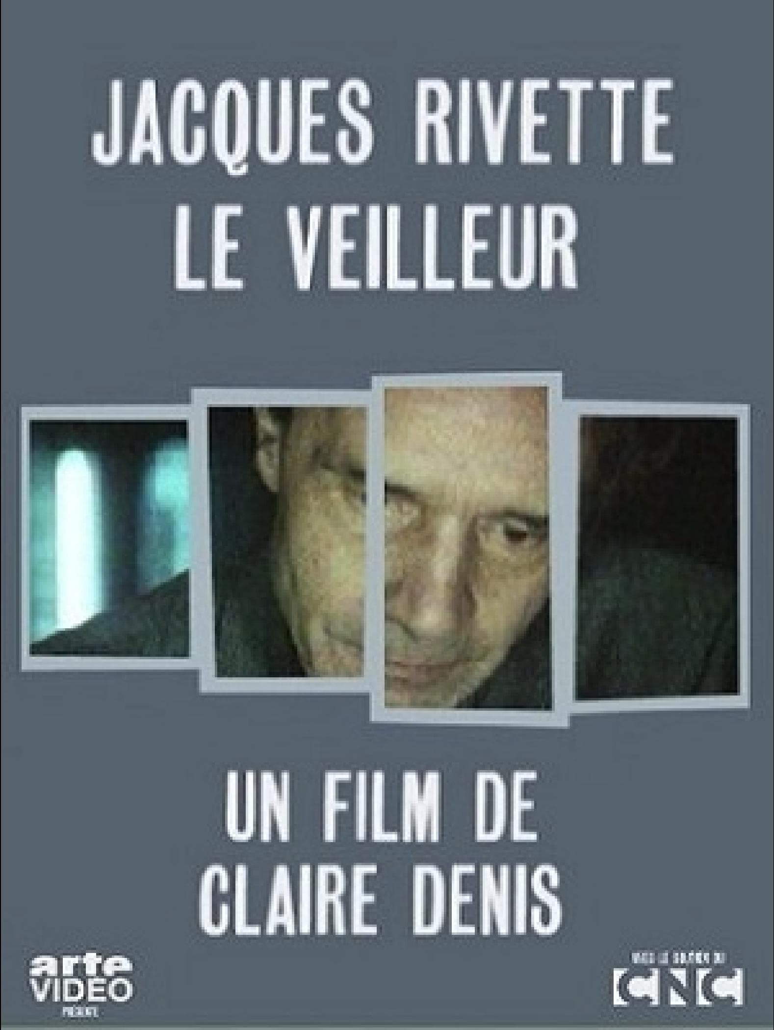 Jacques Rivette - Le veilleur