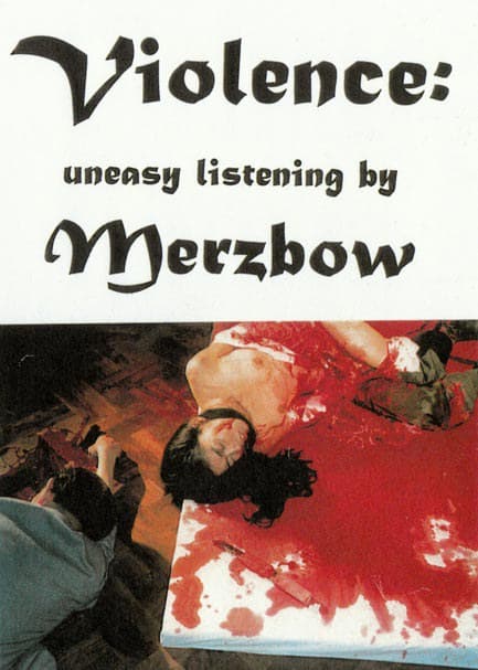 Beyond Ultra Violence: Uneasy Listening by Merzbow