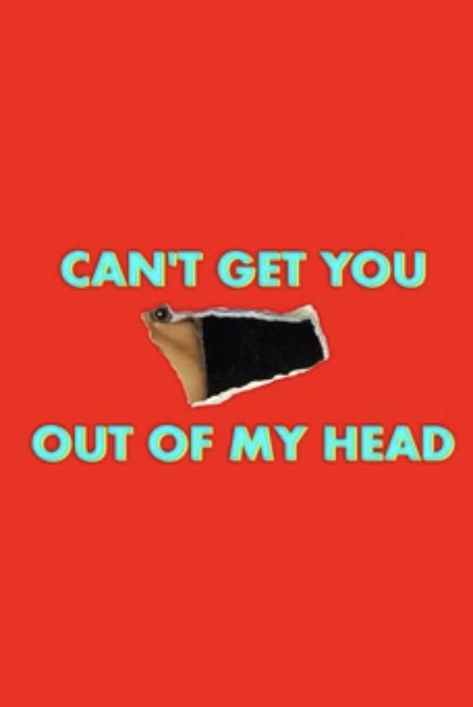 Can't Get You Out of My Head