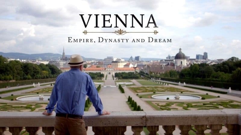 Vienna: Empire, Dynasty and Dream