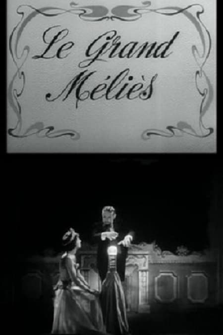 Le grand Méliès