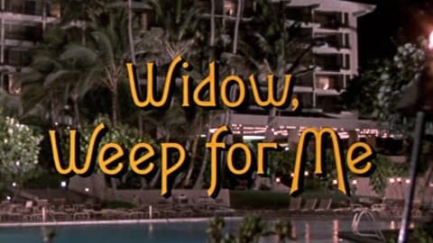 Widow, Weep for Me