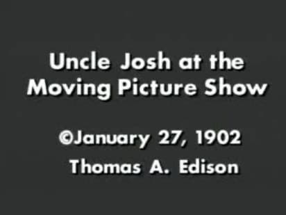 Uncle Josh at the Moving Picture Show