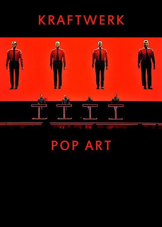 Kraftwerk: Pop Art