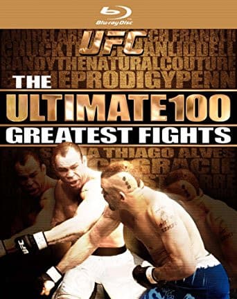 UFC's Ultimate 100 Greatest Fights