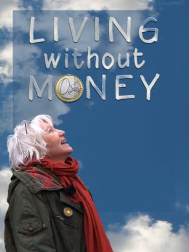 Living Without Money