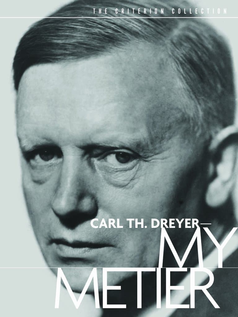 Carl Th. Dreyer: My Métier