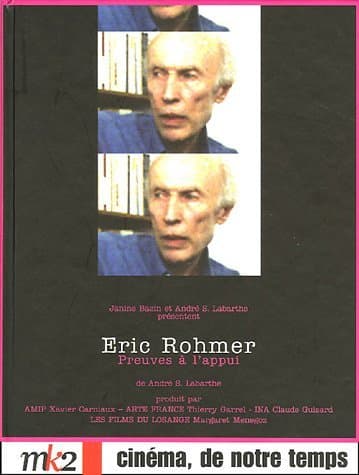 Eric Rohmer - Preuves à l'appui