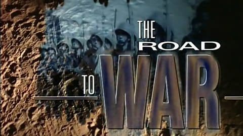 The Road to War