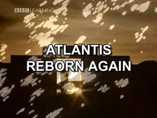 BBC 地平线 亚特兰蒂斯重生