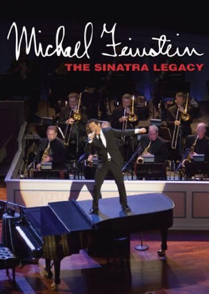Michael Feinstein: The Sinatra Legacy