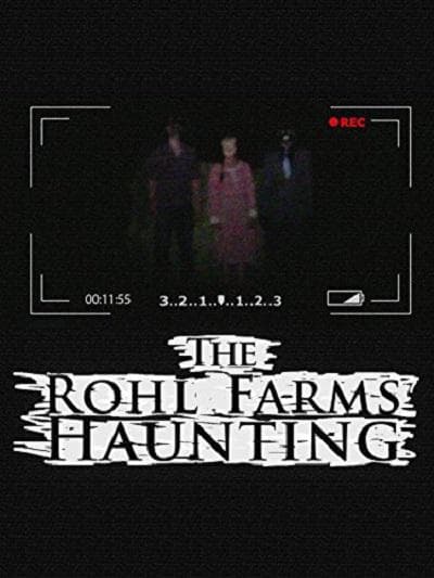 The Rohl Farms Haunting