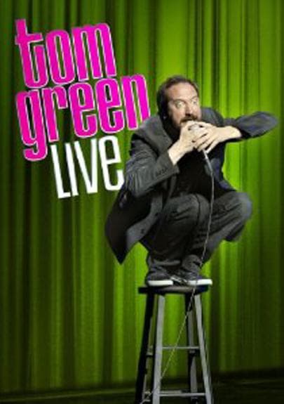 Tom Green: Live