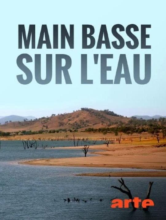 Main basse sur l'eau