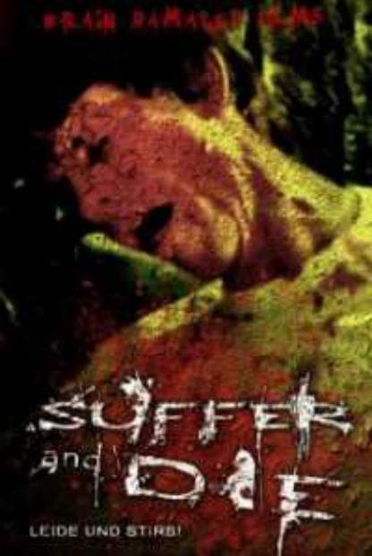 Suffer and Die