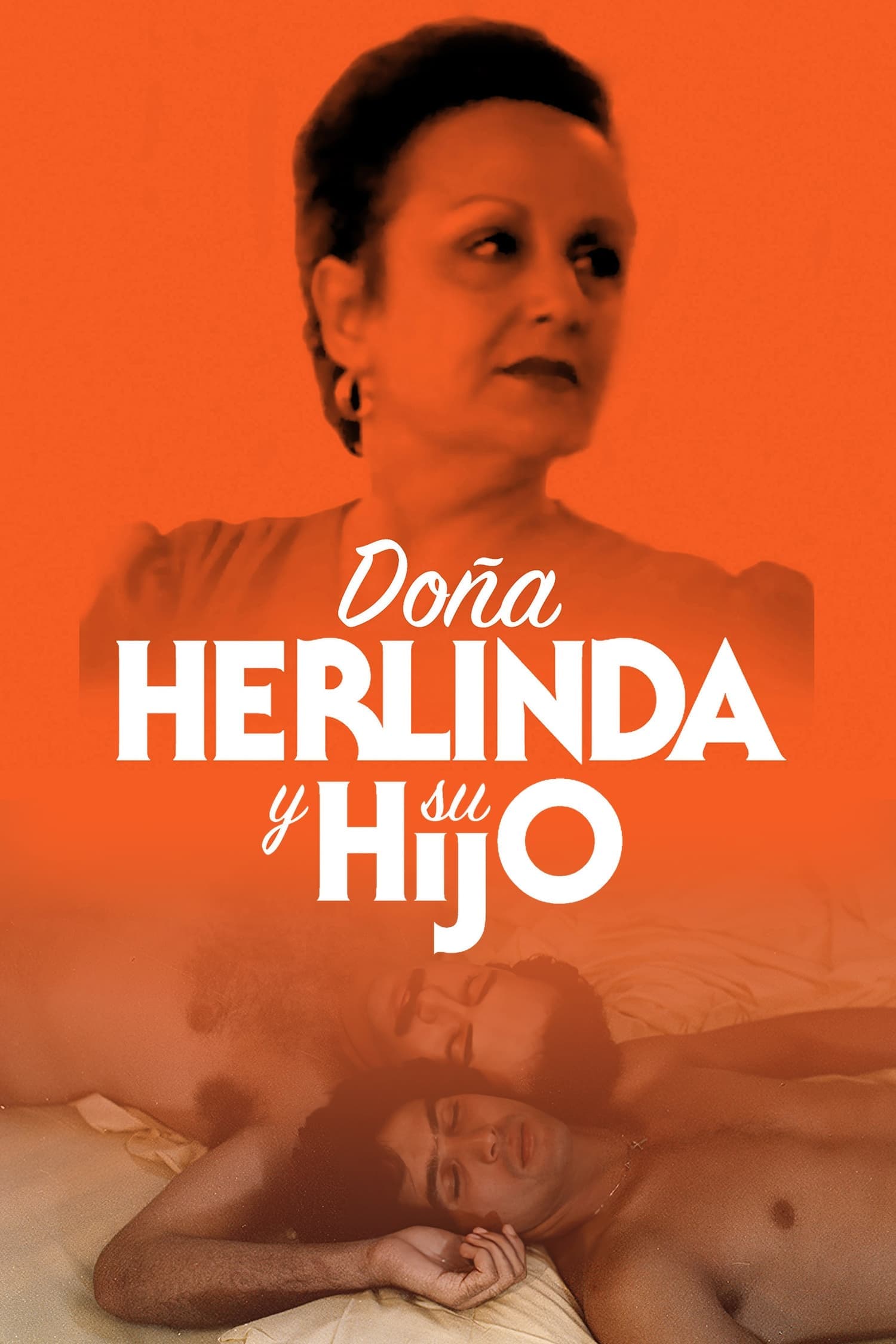 Dona Herlinda and Her Son