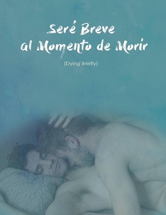 Seré breve al momento de morir