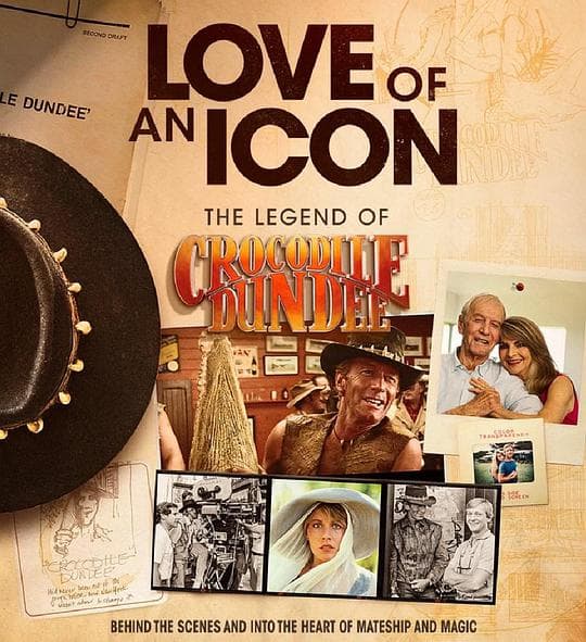 Love of an Icon: The Legend of Crocodile Dundee