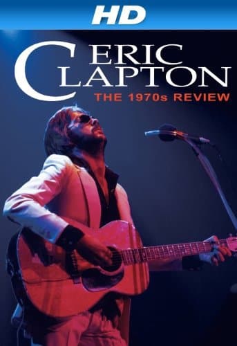Eric Clapton: One More Car, One More Rider - Live on Tour 2001