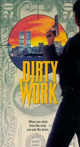 Dirty Work